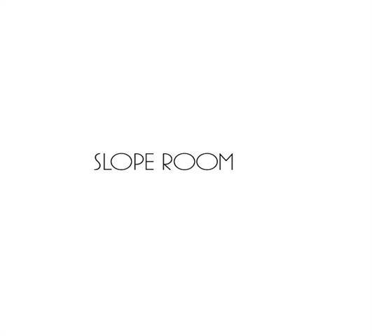 Slope Room